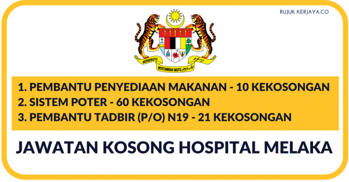 Jawatan Kosong Terkini Hospital Melaka ~ (90 Kekosongan ...