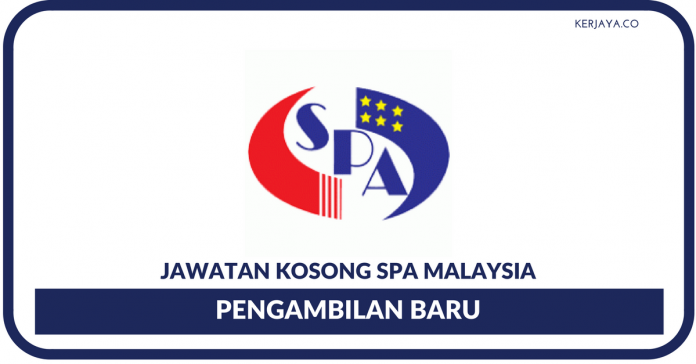 Kekosongan Baru di Suruhanjaya Perkhidmatan Awam Malaysia (SPA) Kekosongan Baru di Suruhanjaya Perkhidmatan Awam Malaysia (SPA)
