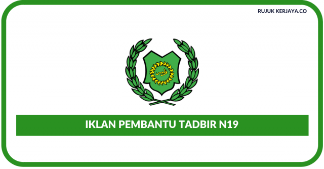 Pembantu Tadbir N19 SUK Perlis / Iklan Kerajaan Negeri Perlis
