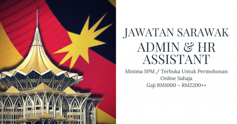 Jawatan Kosong Terkini Sarawak 2017 ~ Admin & HR Assistant ...