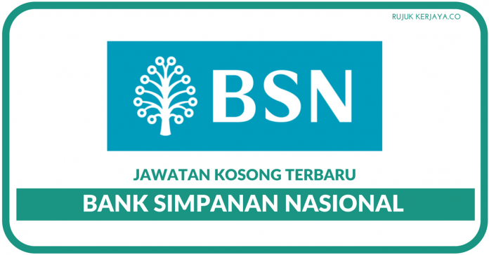 Bank Simpanan Nasional (BSN).