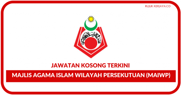 Majlis Agama Islam Wilayah Persekutuan (MAIWP)