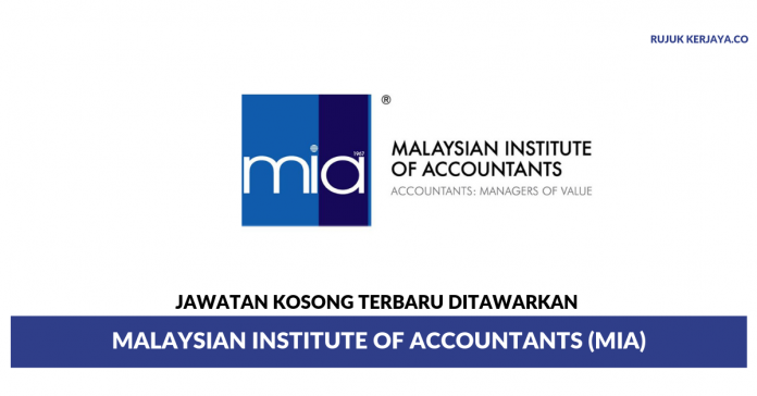 Malaysian Institute of Accountants (MIA) Institut Akauntan Malaysia (MIA)