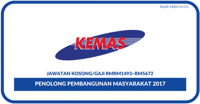 Penolong Pegawai Kemajuan Masyarakat KEMAS 2017 Penolong Pegawai Kemajuan Masyarakat KEMAS 2017