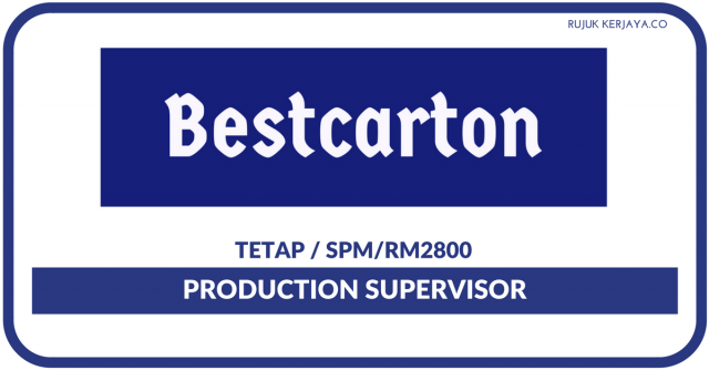 Bestcarton ~ Production Supervisor