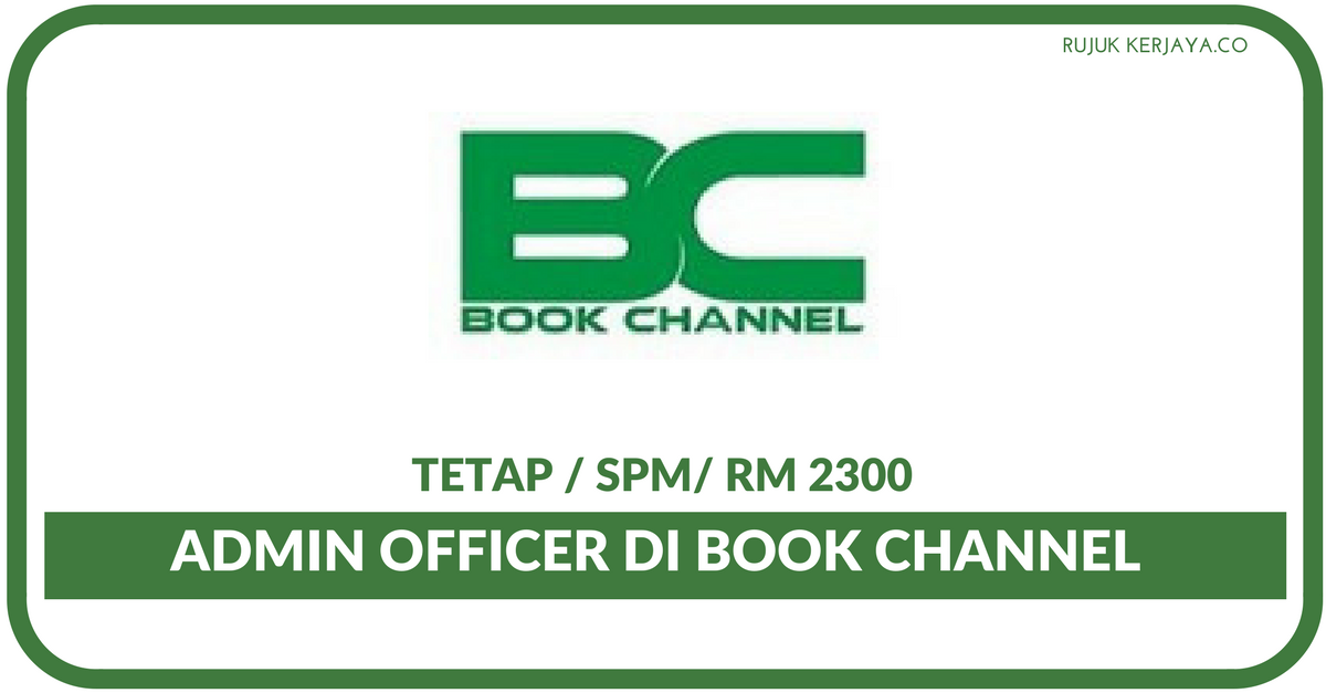 Book Channel Sdn Bhd • Kerja Kosong Kerajaan