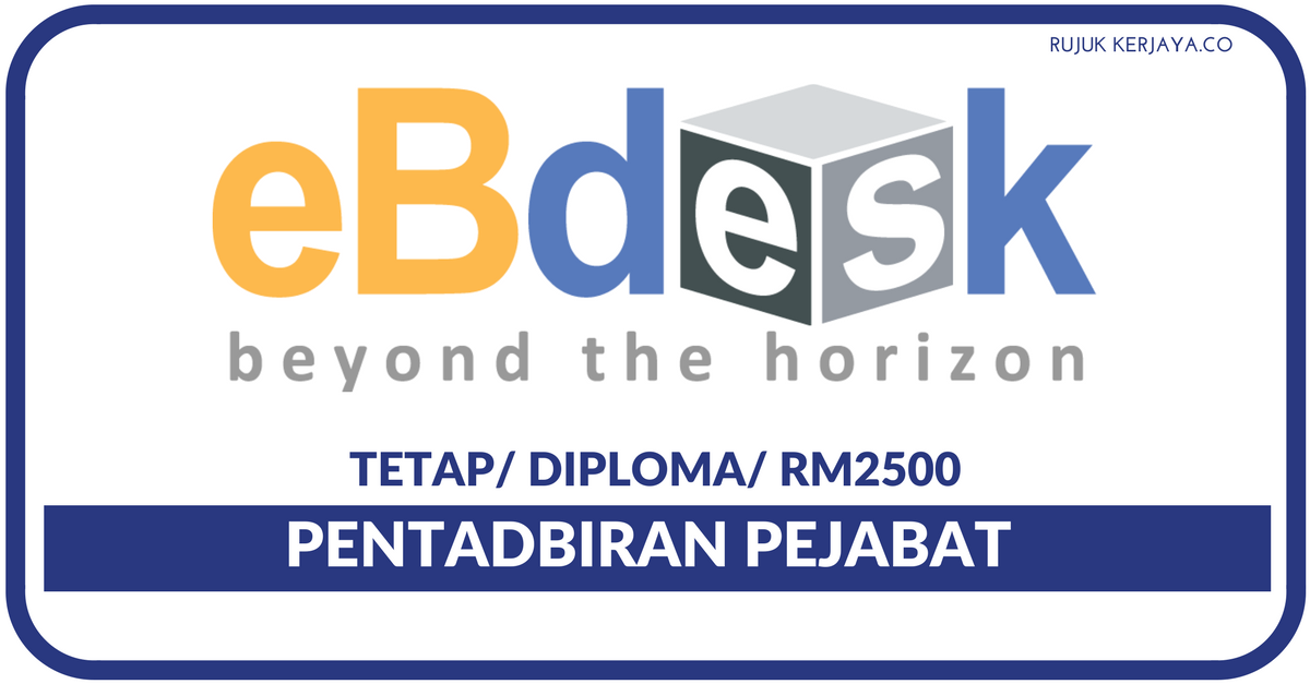EBdesk Malaysia Sdn Bhd • Kerja Kosong Kerajaan