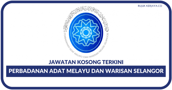 Jawatan Kosong Terkini Perbadanan Adat Melayu dan Warisan Negeri