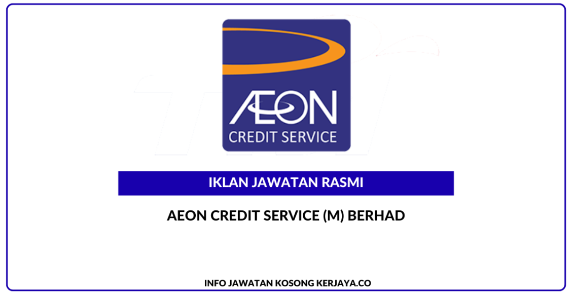 AEON Credit Service (M) Berhad