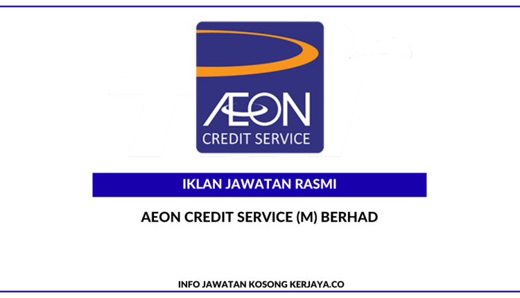 AEON Credit Service (M) Berhad