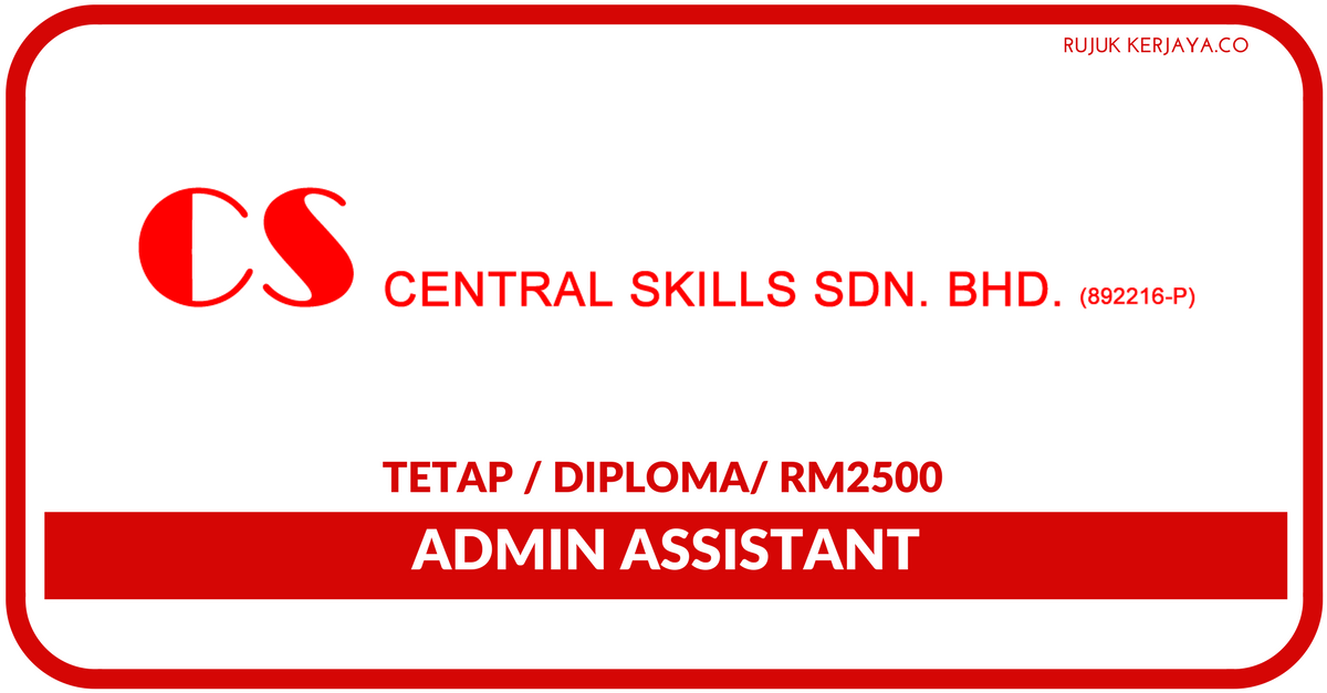 Central Skills Sdn Bhd Kerja Kosong Kerajaan