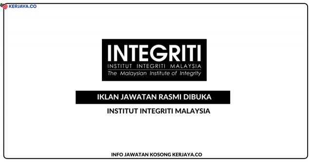 Institut Integriti Malaysia ~ Kekosongan Jawatan Setiausaha Pejabat