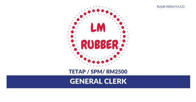 LM Rubber Industries ~ General Clerk