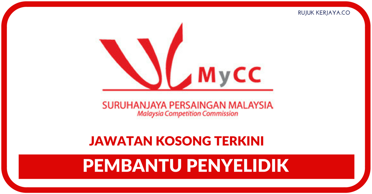 Suruhanjaya Persaingan Malaysia (MyCC) (1) • Kerja Kosong 