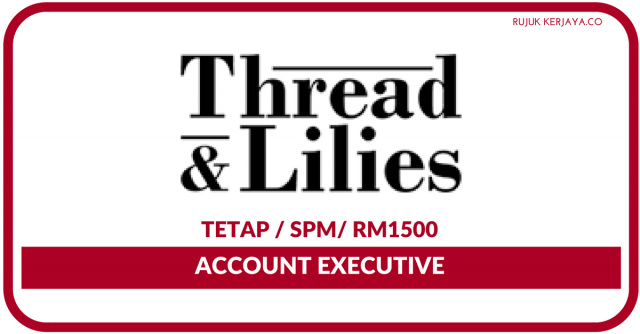 Thread & Lilies ~ Account Executive