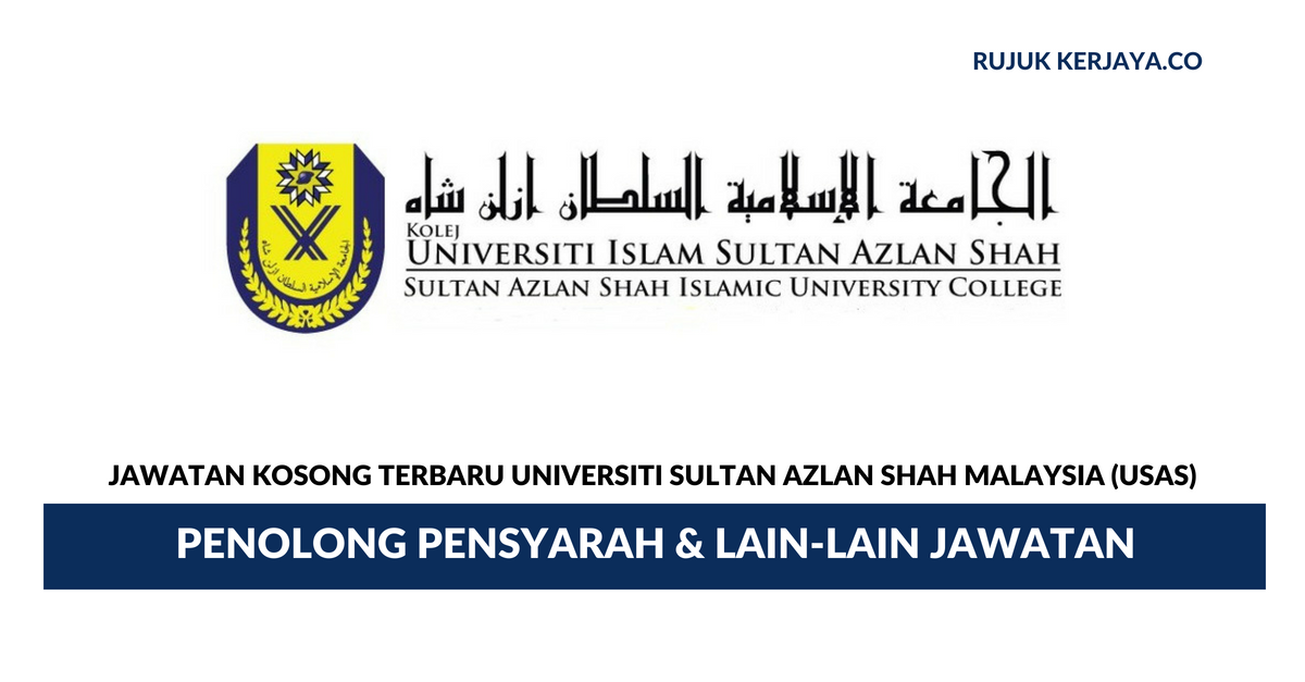 Jawatan Kosong Terkini Universiti Sultan Azlan Shah 