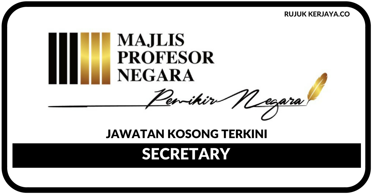 Majlis Profesor Negara (MPN) • Kerja Kosong Kerajaan