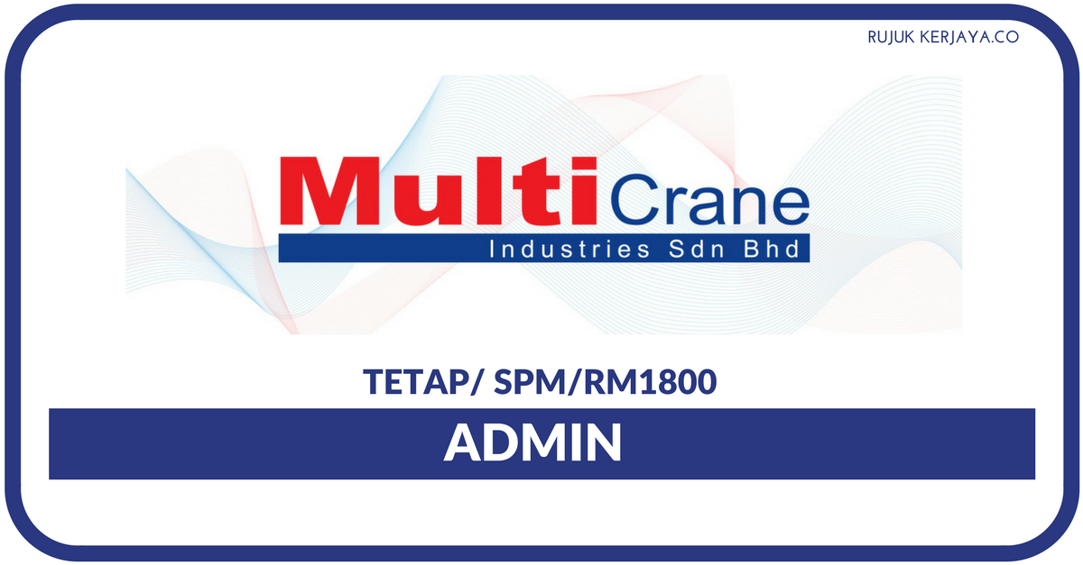 Jawatan Kosong Terkini MultiCrane Industries • Kerja 