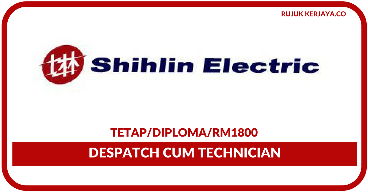 Shihlin Electric • Kerja Kosong Kerajaan