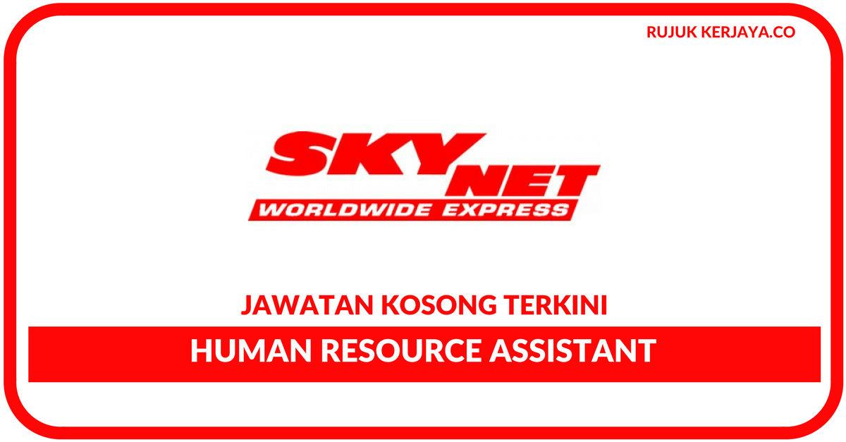 Jawatan Kosong Terkini Skynet Worldwide ~ Kekosongan Pembantu HR 