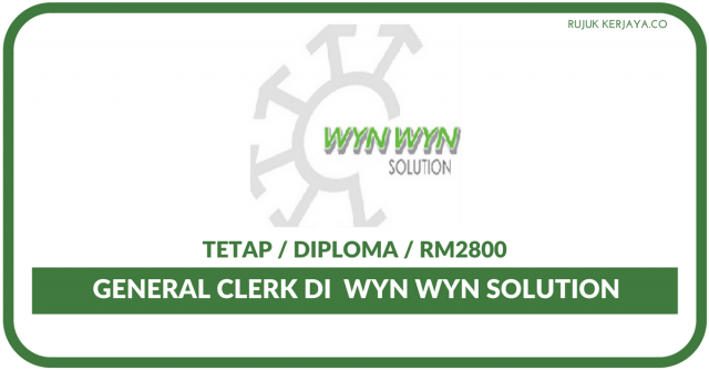 Wyn Wyn Solution ~ General Clerk