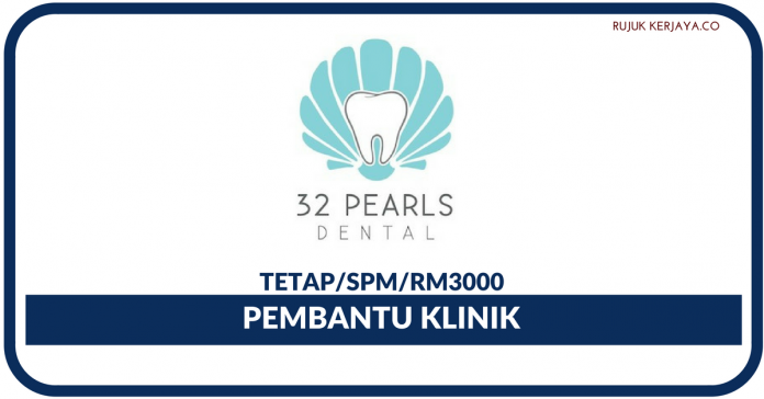 dental 32 pergigian klinik pearls 32 Pembantu ~ Pearls Kosong Jawatan Dental Terkini Clinic