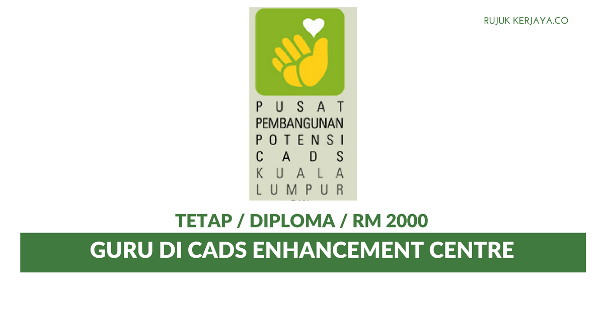 Jawatan Kosong Terkini Guru Di CADS Enhancement Centre 