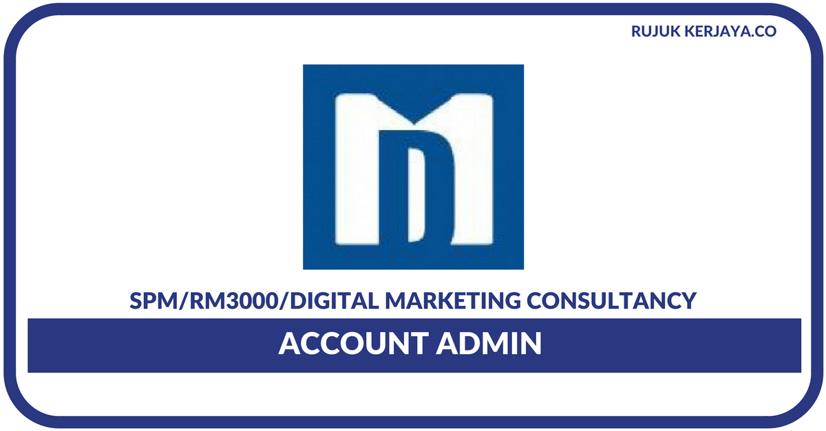 Jawatan Kosong Terkini Digital Marketing Consultancy 