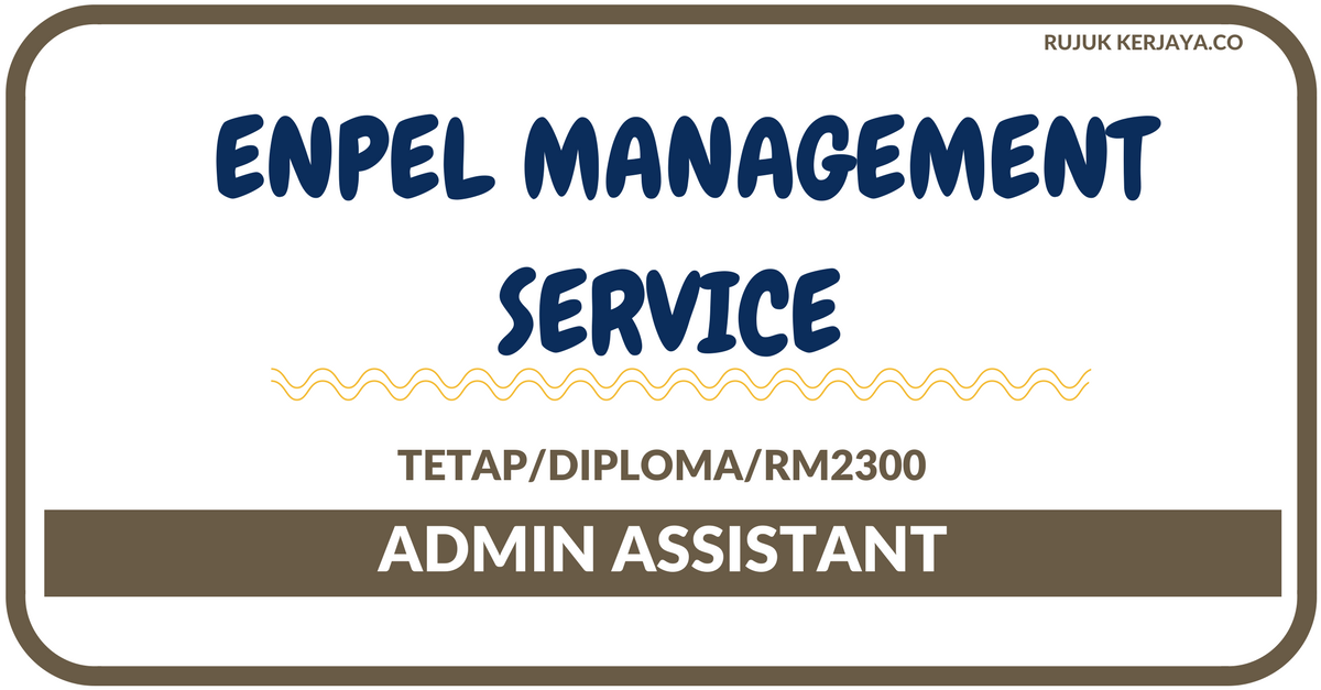 Enpel Management Services Sdn Bhd • Kerja Kosong Kerajaan