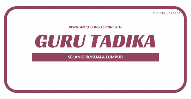 Guru / Guru Tadika ~ Minima SPM Mohon