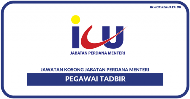 Jabatan Perdana Menteri ~ Kekosongan Pegawai Tadbir N41 (JPM)