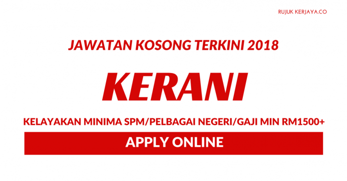 Jawatan Kosong Terkini Kerani Seluruh Negara Kerani Seluruh Negara ~ Minima SPM/Gaji RM1500+/Terbuka Pelbagai Negeri