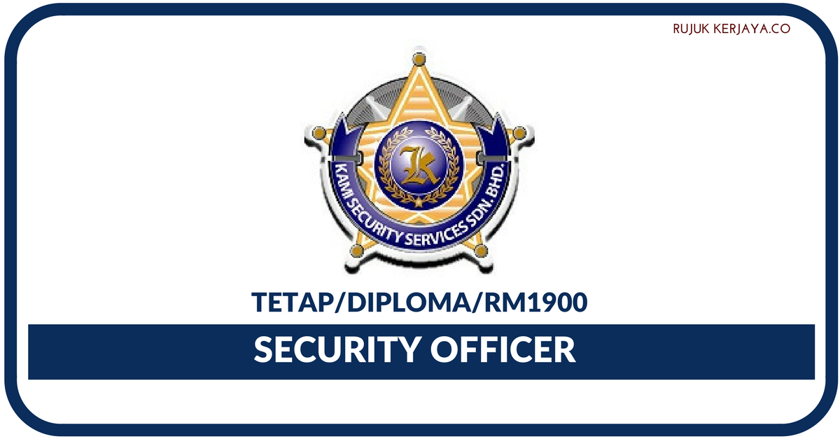 KAMI Security Services Sdn Bhd • Kerja Kosong Kerajaan