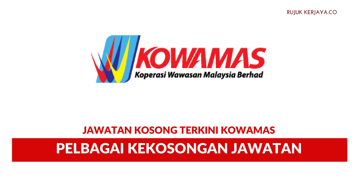 Koperasi Wawasan Malaysia (KOWAMAS) • Kerja Kosong Kerajaan