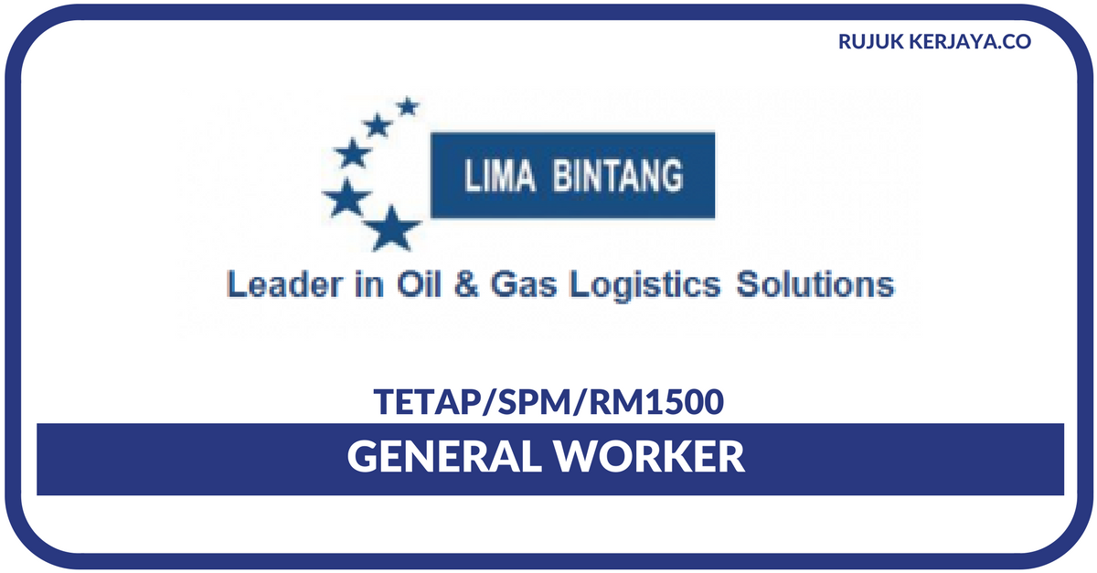 Jawatan Kosong Terkini Lima Bintang Logistics General Worker Kerja Kosong Kerajaan Swasta