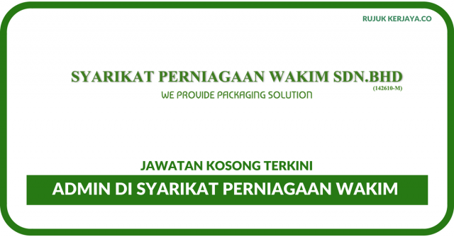 Admin Di Syarikat Perniagaan Wakim