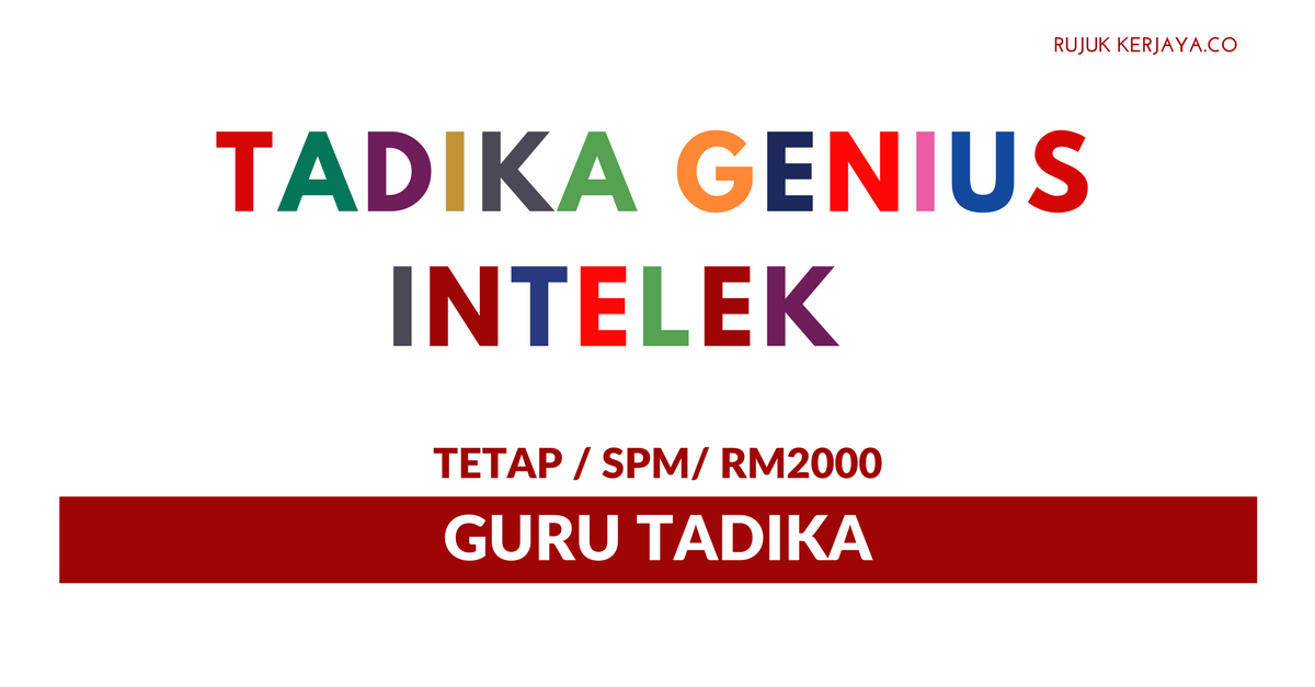 Tadika Genius Intelek • Kerja Kosong Kerajaan