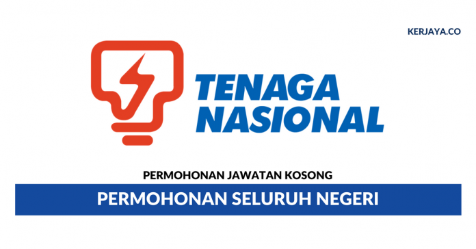 Tenaga Nasional Berhad (TNB) (3) Permohonan Jawatan Kosong TNB Tenaga Nasional Berhad (TNB) di Buka