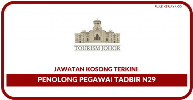 Tourism Johor ~ Penolong Pegawai Tadbir