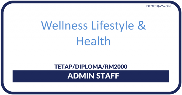 Wellness Lifestyle & Health ~ Admin Staff