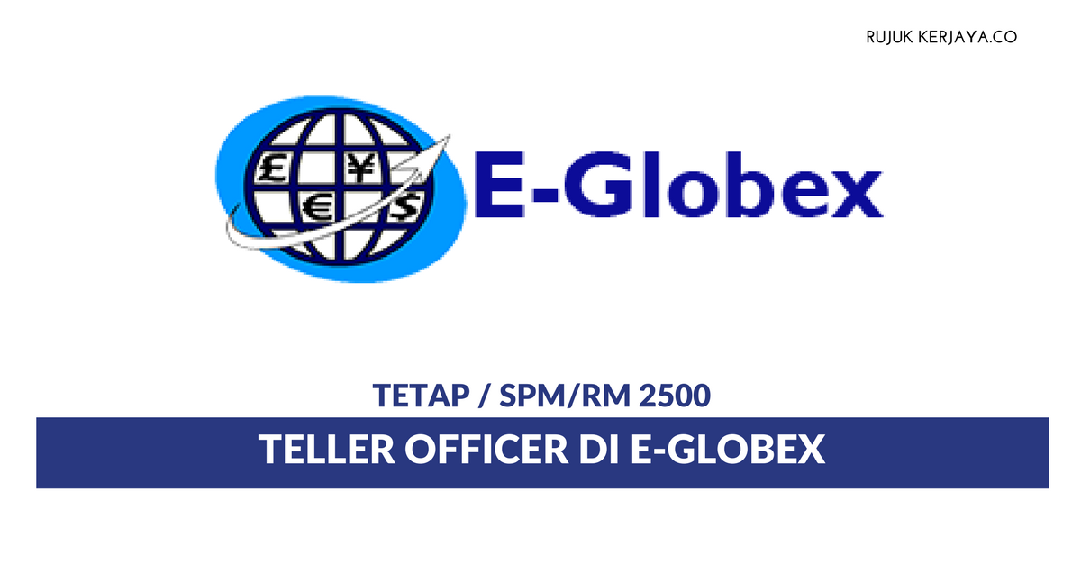 E-Globex Sdn Bhd • Kerja Kosong Kerajaan