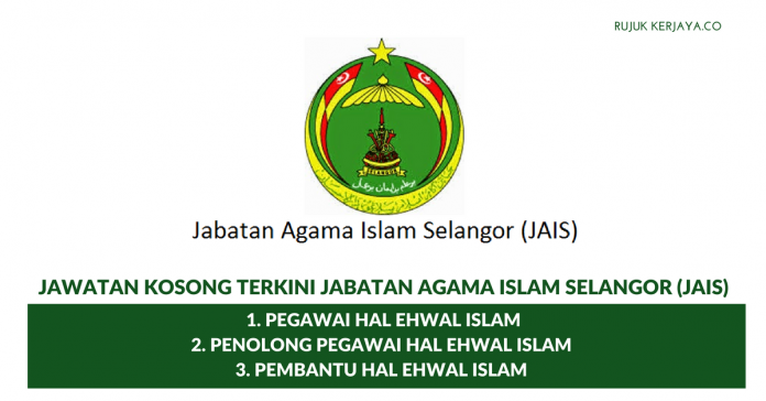 Permohonan Jawatan Kosong Jabatan Agama Islam Selangor 