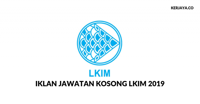 Bagaimana Mohon Kerja Kosong LKIM