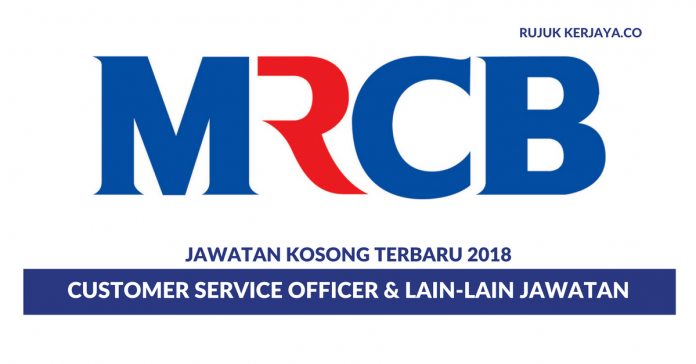 Malaysian Resources Corporation Berhad (MRCB) Malaysian Resources Corporation Berhad ~ Pelbagai Jawatan Kosong
