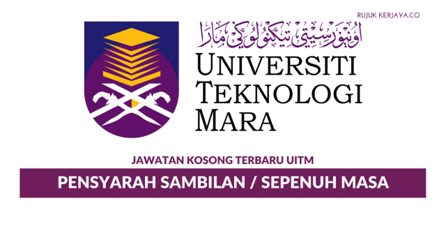 Universiti Teknologi Mara ~ Pensyarah Sambilan / Sepenuh Masa
