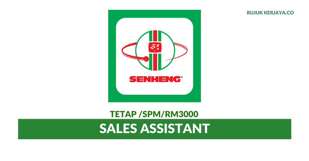 Senheng Electric ~ Sales Assistant Pelbagai Negeri
