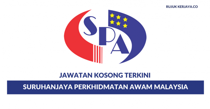 Suruhanjaya Perkhidmatan Awam (SPA Malaysia) Kekosongan 400 Jawatan Kerajaan di Suruhanjaya Perkhidmatan Awam Malaysia (SPA)