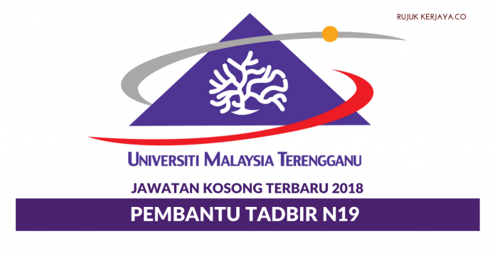 Universiti Malaysia Terengganu (UMT) Universiti Malaysia Terengganu (UMT) ~ Pembantu Tadbir