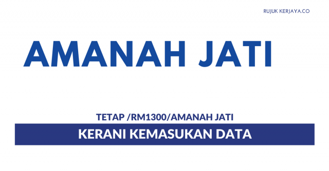 Amanah Jati ~ Kerani Kemasukan Data