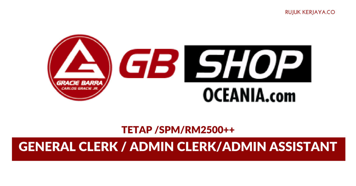 GB Shop ~ General Clerk / Admin Clerk / Admin Assistant